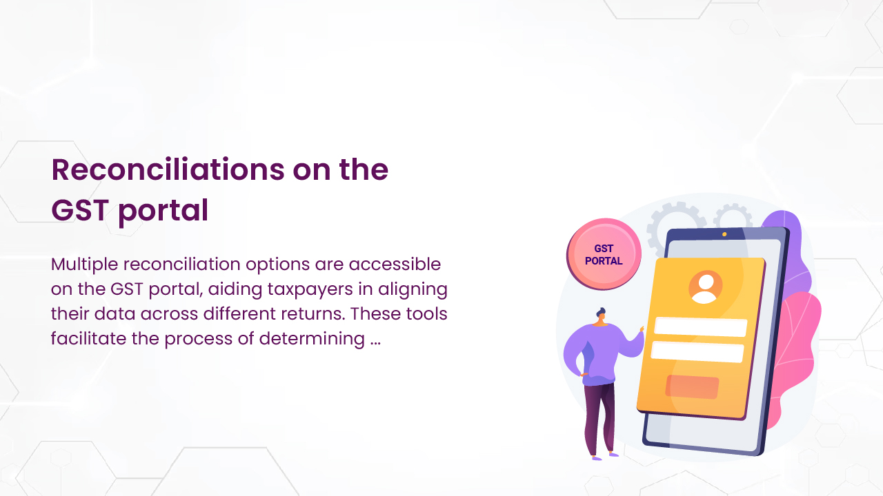 Reconciliations on the GST portal